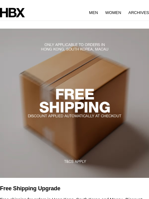 hbx newsletter: Free Shipping Upgrade