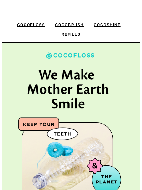 The Earth likes your flossing habits, too ͏ ͏ ͏ ͏ ͏ ͏ ͏ ͏ ͏ ͏ ͏ ͏ ͏ ͏ ͏ ͏ ͏ ͏ ͏ ͏ ͏ ͏ ͏ ͏ ͏ ͏ ͏ ͏ ͏ ͏ ͏ ͏ ͏ ͏ ͏ ͏ ͏ ͏ ͏ ͏ ͏ ͏ ͏ ͏ ͏ ͏ ͏ ͏ ͏ ͏ ͏ ͏ ͏ ͏ ͏ ͏ ͏ ͏ ͏ ͏ ͏ ͏ ͏ ͏ ͏ ͏ ͏ ͏ ͏ ͏ ͏ ͏ ͏ ͏ ͏ ͏ ͏ ͏ ͏ ͏