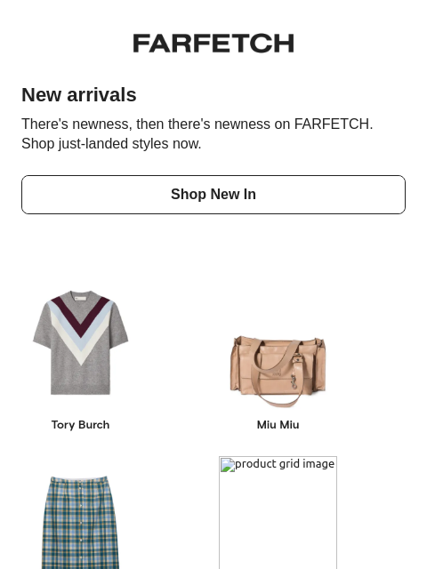 farfetch newsletter: See what's just landed