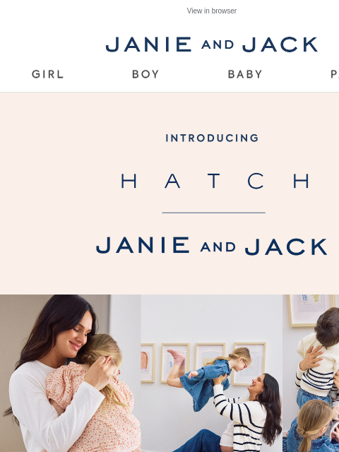 janieandjack newsletter: Introducing: HATCH x Janie and Jack