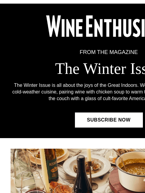 wineenthusiast newsletter: The Most Interesting Way To Stay Inside