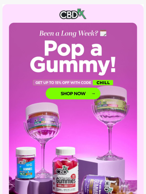 cbdfx newsletter: Long day? Have a CBD or THC gummy nightcap!