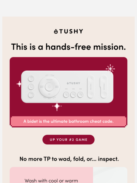 hellotushy newsletter: Finish faster with less friction...