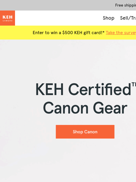 keh newsletter: Don’t wait—upgrade your Canon gear for less 📸