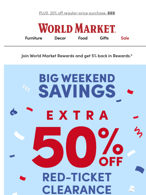 emailworldmarket newsletter: EXTRA 50% off Red-Ticket Clearance ✨💰🛍️✨