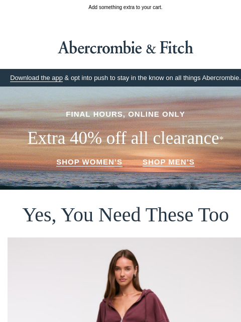 abercrombie newsletter: Last chance for 40% OFF clearance.
