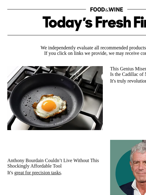 foodandwine newsletter: Anthony Bourdain Couldn't Live Without This One To...