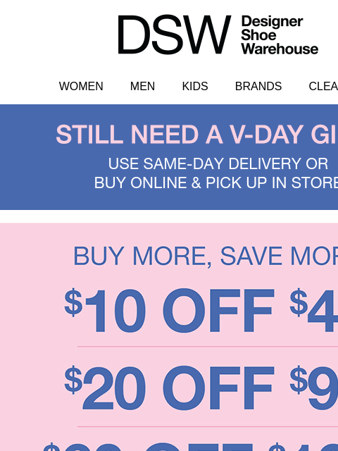 dsw newsletter: It’s a Valentine’s miracle: $10 off!