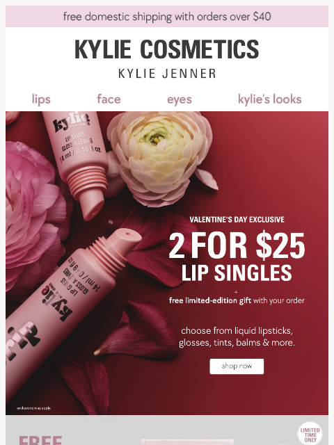 kyliecosmetics newsletter: 2 for $25 lip singles STARTS NOW 💄💄