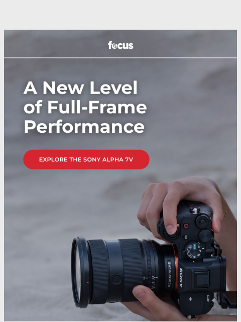 focuscamera newsletter: Meet the All-New Sony Alpha 7V