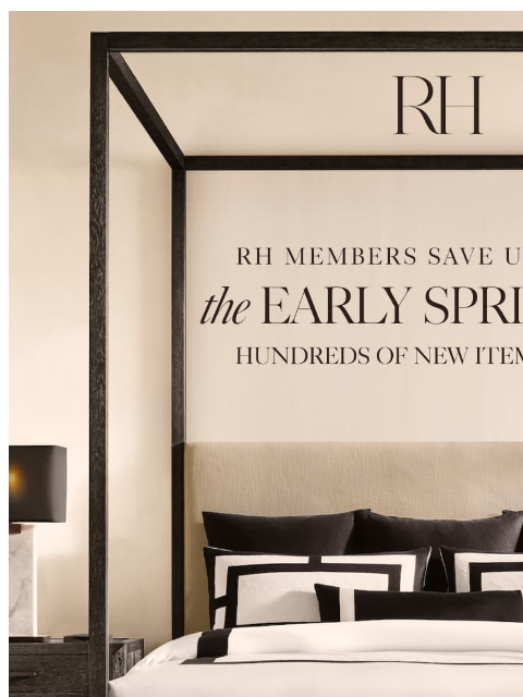 rh newsletter: Explore the Early Spring Sale. Up to 70% Off Dinin...