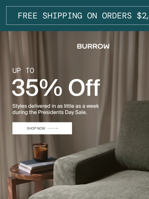 burrow newsletter: Presidents Day Sale: Up to 35% Off Quick Ship