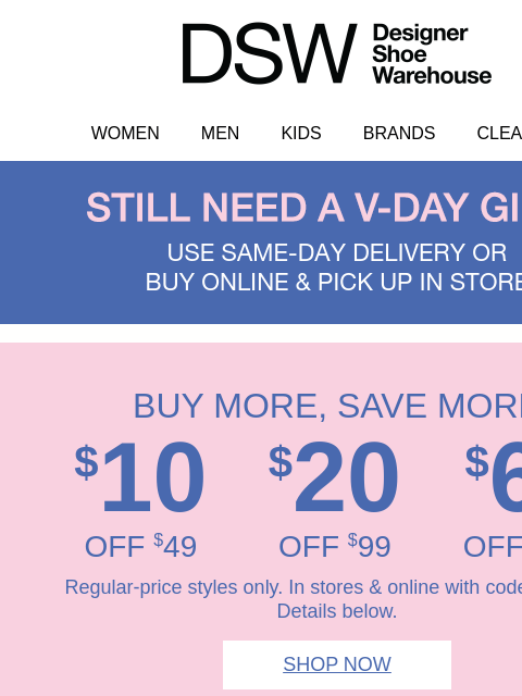 dsw newsletter: Because we ❤ you: $10 off!