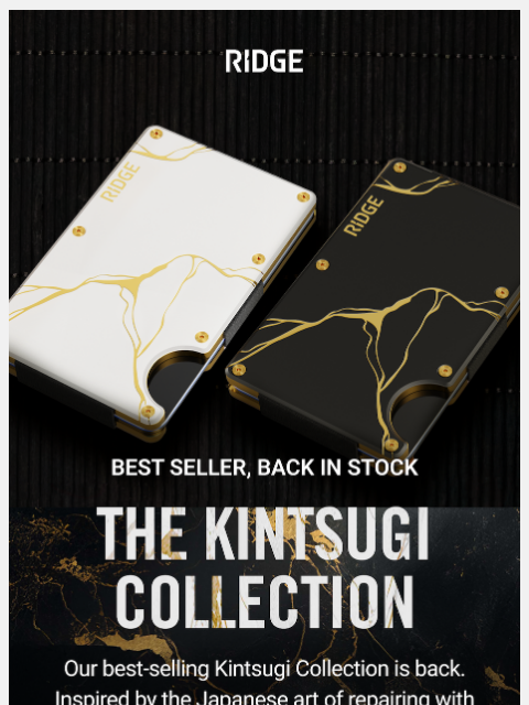 ridge newsletter: Kintsugi is Back