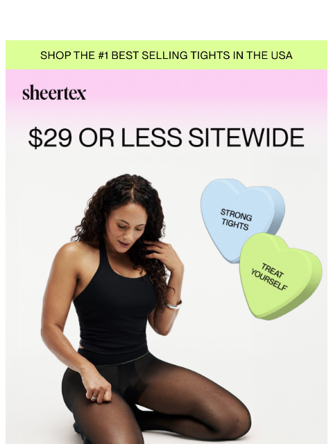 sheertex newsletter: VDAY SALE ALERT: $29 or Less Sitewide 🩷
