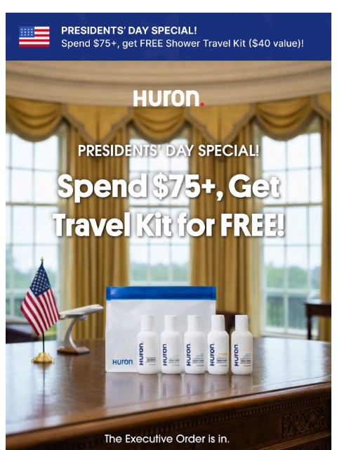 usehuron newsletter: Presidential Treatment Starts Now