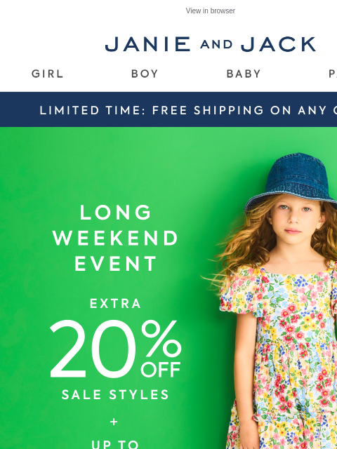 janieandjack newsletter: All yours, all weekend: up to 60% off + extra 20% ...