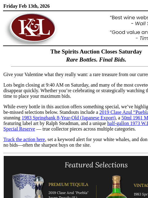 klwines newsletter: Spirits Auction Closes This Saturday, Featuring Vi...