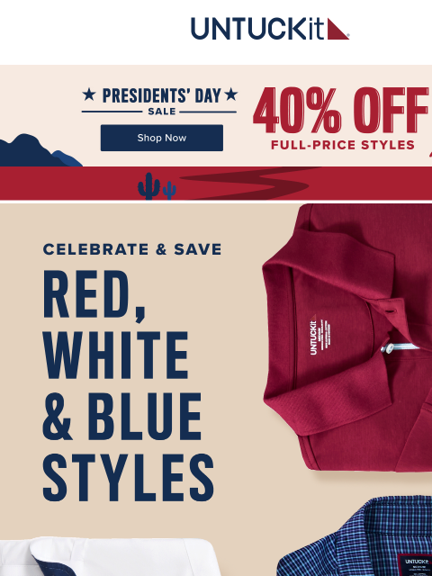 untuckit newsletter: Up to 40% Off Red, White & Blue Styles