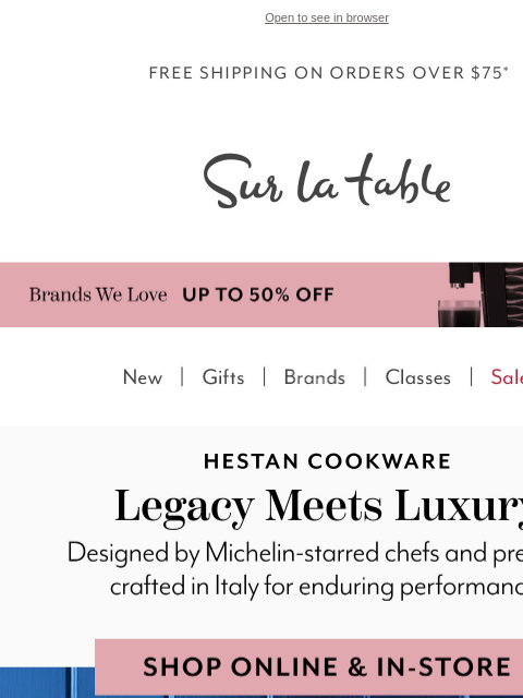 surlatable newsletter: Meet Hestan: Luxe cookware built for chefs.