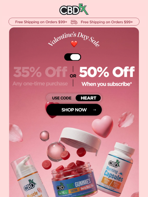 cbdfx newsletter: Happy Valentine’s Day! Get up to 50% OFF sitewide♥...