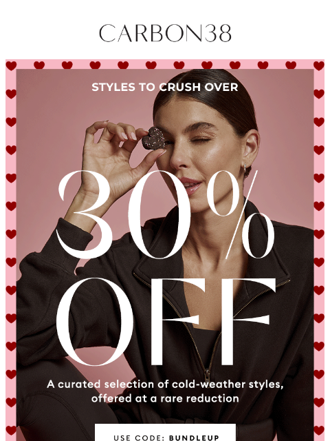 carbon38 newsletter: Happening Now: 30% off