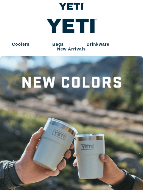 yeti newsletter: Last Chance To Customize New Colors On Us