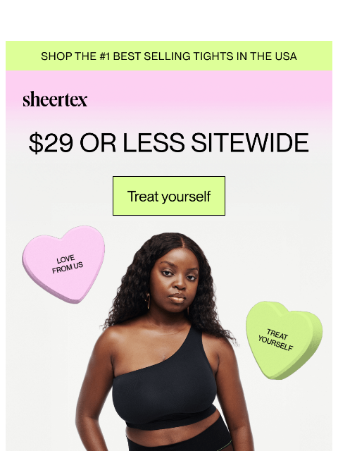 sheertex newsletter: Sweetheart Steals $29 Or Less Sitewide 🩷