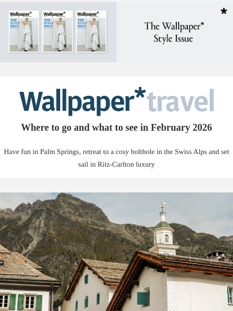 futureplc newsletter: Wallpaper* Travel in 2026: where to go