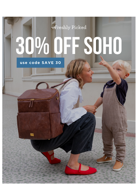 freshlypicked newsletter: 30% Off Soho Diaper Bags