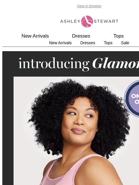 ashleystewart newsletter: Introducing the Glamorise collection!