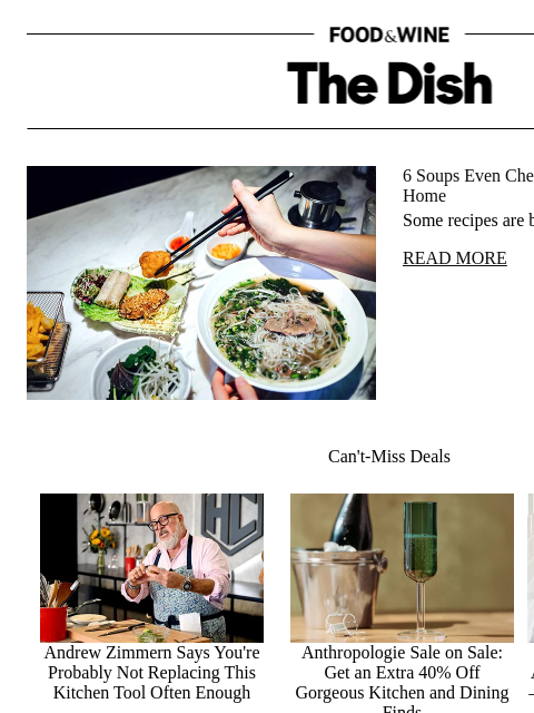 foodandwine newsletter: 6 Soups Even Chefs Don't Bother Making at Home