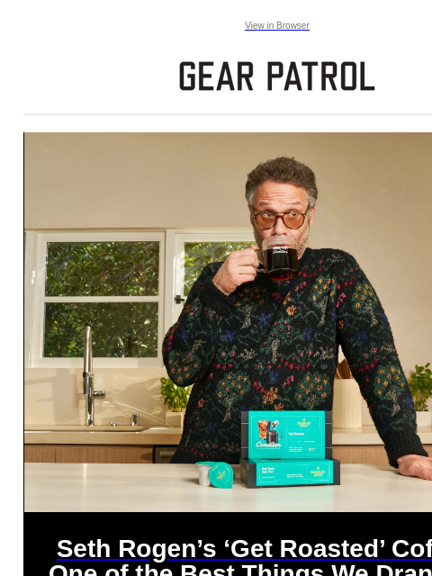 Cometeer brought the first Houseplant coffee blend to life. View in Browser Seth Rogen's 'Get Roasted' Coffee Is One of the Best Things We Drank This Month Seth Rogen's 'Get Roasted