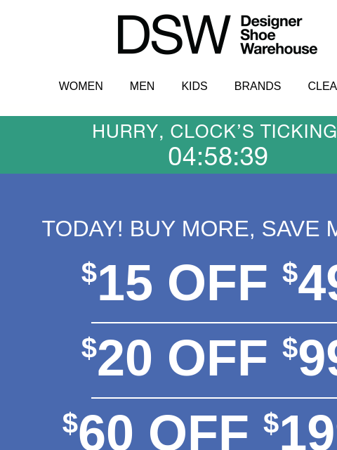 dsw newsletter: $15 off ends very, VERY soon