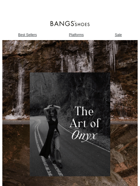 bangsshoes newsletter: The Art of Onyx 🖤