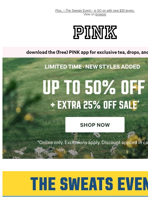 vspink newsletter: Want an Extra 25% Off? Better HURRY.