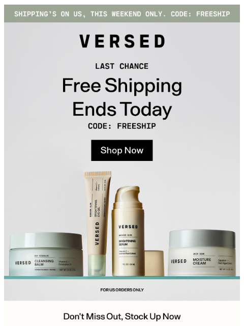 versedskin newsletter: Last Chance for Free Shipping