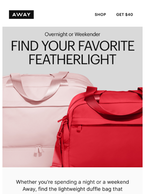 awaytravel newsletter: Your guide to new Featherlight duffles