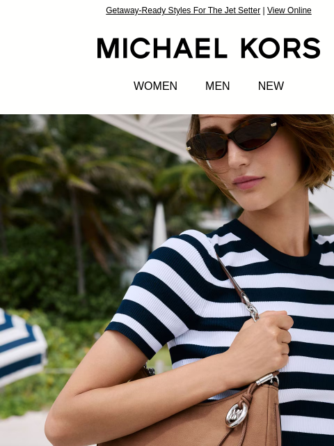 michaelkorsmail newsletter: Going Somewhere Warm? Take Us With You