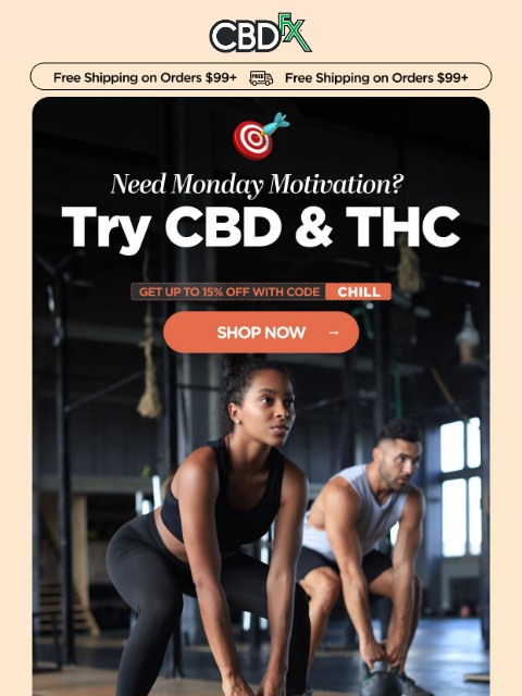 cbdfx newsletter: Need Monday motivation? We got you!💪