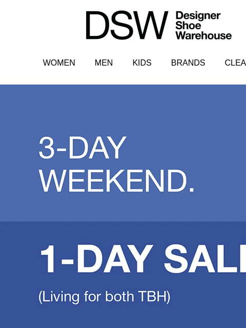 dsw newsletter: Tap for this ONE-DAY DEAL