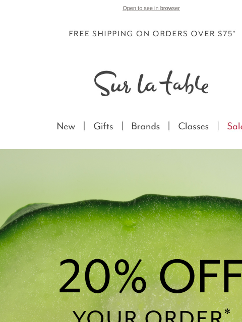 surlatable newsletter: Long weekend? Celebrate with 20% off.*