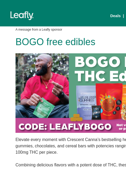 leafly newsletter: BOGO free Crescent Canna edibles 😋