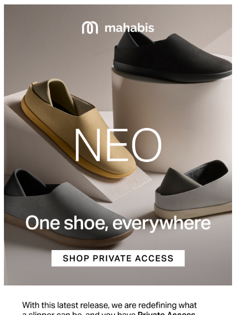 mahabis newsletter: The New NEO is here - 24 hrs Private Access