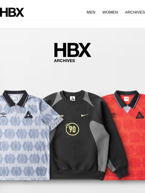 hbx newsletter: HBX Archives Preview: 17 Feb/9AM EST/10PM HKT Rele...