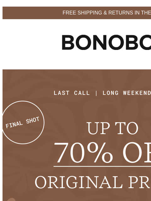 bonobos newsletter: FINAL SHOT: Extra 30% Off Ends Tonight