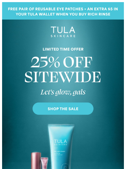 tula newsletter: 25% off everything ends today 💔