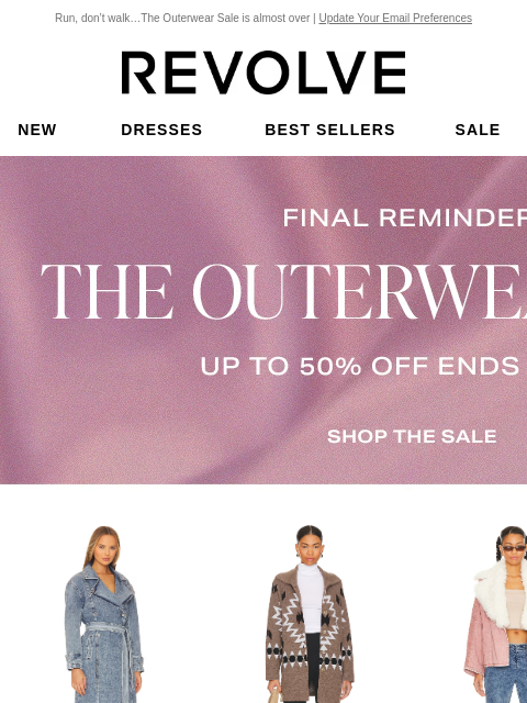 Run, don't walk…The Outerwear Sale is almost over | Update Your Email Preferences New Dresses Best Sellers Sale My Favorites Beauty New Dresses Best Sellers Sale My Favs Beauty Final Reminder! The