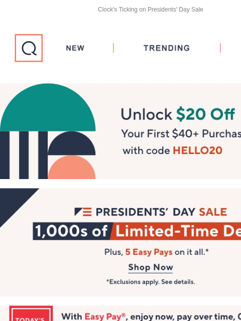 Clock's Ticking on Presidents' Day Sale QVC New TRENDING DEALS Unlock $20 off Your First Purchase pres day sale TSV Header Skull and Bones - PS5 Skull and Bones - PS5 Buy Now Nintendo Switch