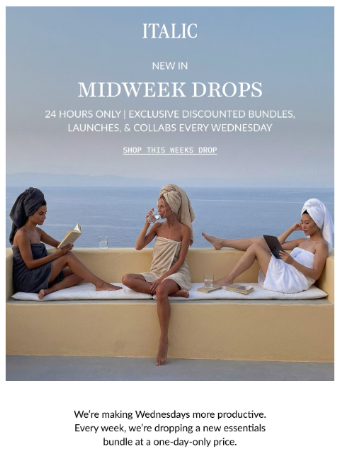 italic newsletter: NEW: Say Hello to Midweek Drops